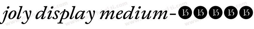 joly display medium字体转换